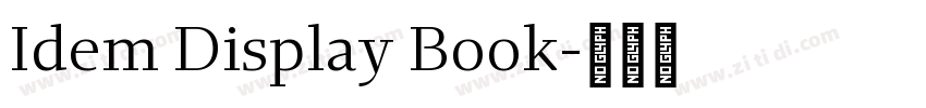 Idem Display Book字体转换 Idem Display Book字体转换